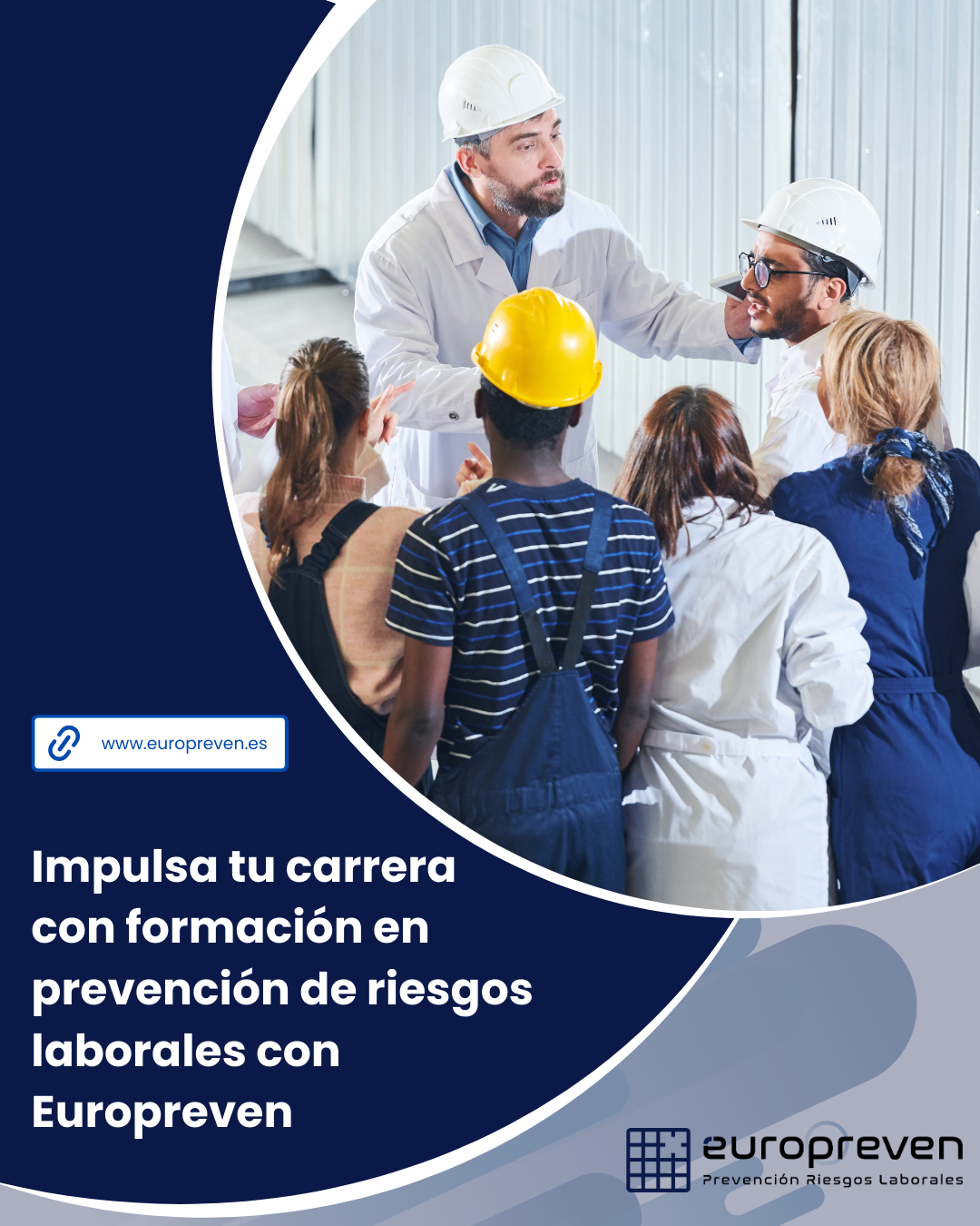 La seguridad primero: impulsa tu carrera con formación en prevención de riesgos laborales con Europreven