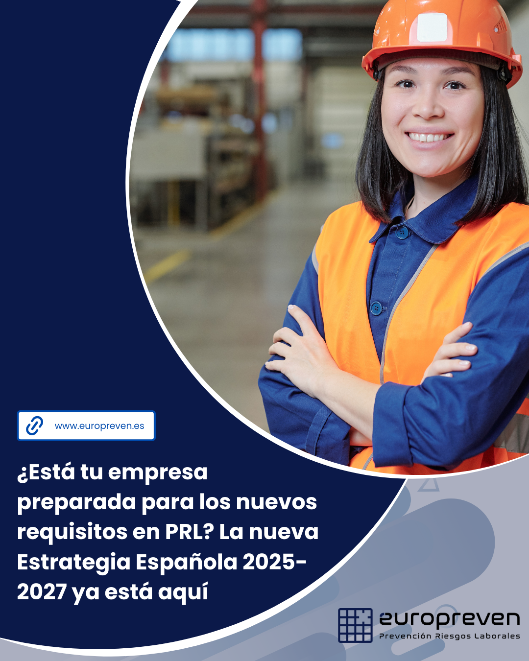 ¿Está tu empresa preparada para los nuevos requisitos en PRL? La nueva Estrategia Española 2025-2027 ya está aquí